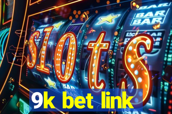 9k bet link